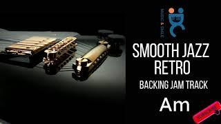 Smooth Jazz Retro  - Backing jam track in A minor (94 Bpm)
