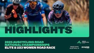 Elite & U23 Women Road Race - Highlights | 2025 AusCycling Road National Championships