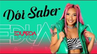 Eduarda Alves - Dói Saber - COVER