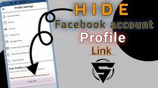 How to hide facebook profile link | facebook profile link kaise hide kare | Hide FB account link 22