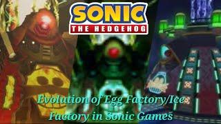 Evolution of Egg Factory/Ice Factory in Sonic Games (2006-2009)