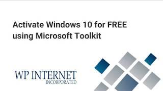 Activate Windows 10 for FREE using Microsoft Toolkit