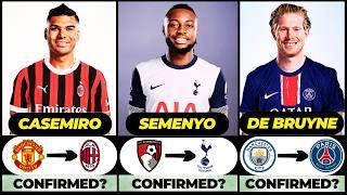  ALL LATEST CONFIRMED TRANSFER SUMMER AND RUMOURS 2025,  Semenyo, Casemiro, De Bruyne️