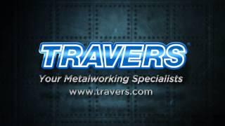 TRAVERS TOOL:  Your Metalworking Specialists