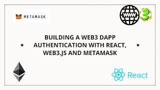 Building a Web3 dApp authentication with React, Web3.js and Metamask