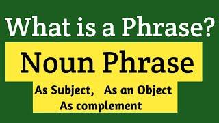 Noun Phrases | Noun phrase English | Noun Phrase class 9
