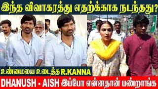 Dhanush And Aishwarya Rajinikanth After Divorce Getting Back Together? | Ramesh Kanna About Breakup