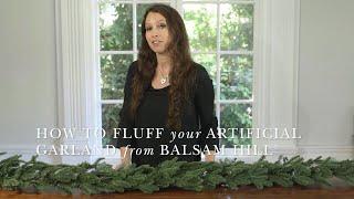 How to Fluff Your Artificial Garland from Balsam Hill™