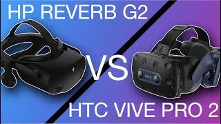 HP Reverb G2 VS HTC Vive Pro 2 : The final showdown