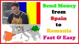 Send Money from Spain to Romania Fast & Easy