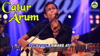 Catur Arum - Sun Tutup Lawang Ati   |   (Official Video)