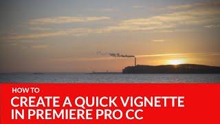 How to create a Vignette in Premiere pro cc