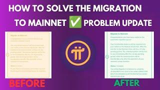 HOW TO SOLVE THE MIGRATION TO MAINNET PROBLEM UPDATE | To do Fast|  2024