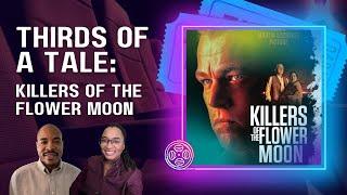 Killers of the Flower Moon  | Movie Review