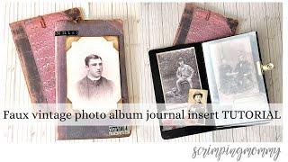 Faux vintage photo album journal insert TUTORIAL