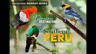 Southern Peru with Rob Williams