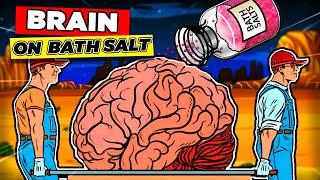 Your Brain On Bath Salts