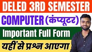 DELED 3rd Sem Computer All Important Full Form