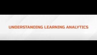 What is Learning Analytics and How Can It Help You?