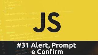 Curso de Javascript - #31 alert, prompt e confirm