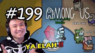 JADI ORANG BAIK ITU SULIT !! - Among Us [Indonesia] #199