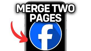 HOW TO MERGE TWO FACEBOOK PAGES 2025! (FULL GUIDE)