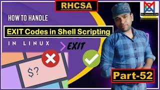 Exploring Exit Codes in Shell Scripts: Understanding Error Handling and Exit Status |part-52 | RHCSA