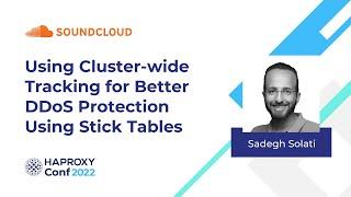 Using Cluster-Wide Tracking for Better DDoS Protection Using Stick Tables | Sadegh Solati