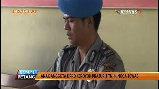 Anak Pejabat DPRD Bali Tusuk Prajurit TNI Hingga Tewas