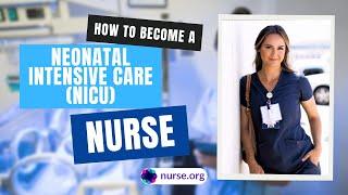 How to Become a Neonatal Intensive Care Unit (NICU) Nurse