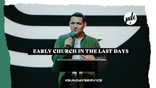 ZEE - Early Church In The Last Days