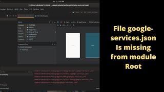 ERROR  "File google-services.json Is missing from module Root " | Android Studio | Fire Base