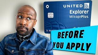 Must Know BEFORE You Apply!: United MileagePlus Explorer Card