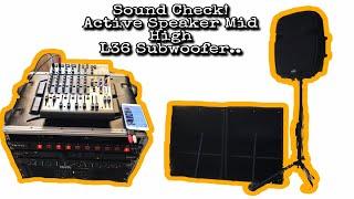 Soundcheck | SoundTesting Active MidHigh Sub - L36 P.Audio Vlog! ️