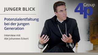 Potenzialentfaltung bei der jungen Generation - Abt Johannes Eckert