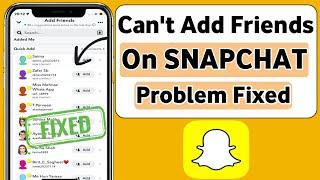 how To Fix Can't Add Friends on Snapchat Something Went Wrong || Something Went Wrong Add Friends