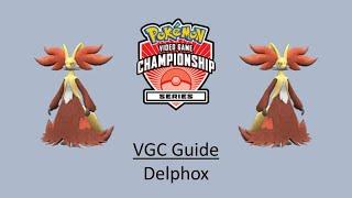 Delphox - Early VGC Guide by 3x Regional Champion