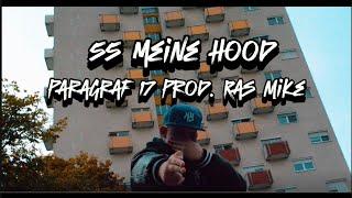 Paragraf 17 x Meine Hood prod. Ras Mike (Offizielles Musikvideo)