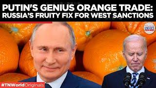 Russia To Take Oranges as Payment Amidst Sanctions by US | Times Now World