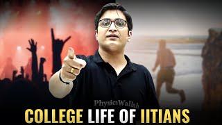 Reality of College Life of IITians| ft. Sachin Sir | Physics Wallah