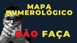 Mapa Numerologico Cabalistico não faça