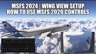 MSFS 2024 - Setting Your Controls & Making Custom Views | Import MSFS 2020 Control Settings