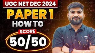 UGC NET 2024 Paper 1 | UGC NET Top Score Guide | How to Score 50 out of 50 in Paper 1 | Rajat Kumar