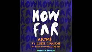 ARYMÉ feat. Luke Coulson - How Far (Radio Edit)