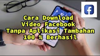 Cara download video facebook tanpa aplikasi tambahan 100 % work gampang banget