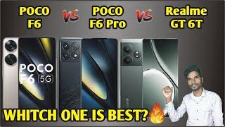 POCO F6 vs POCO F6 Pro vs Realme GT 6T Full Comparison