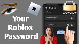 How To See Your Roblox Password  (2024) | See Roblox Login Password if you forgot it |