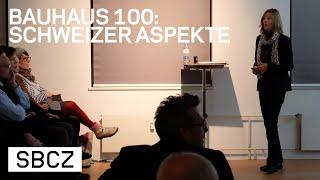 Bauhaus 100: Schweizer Aspekte