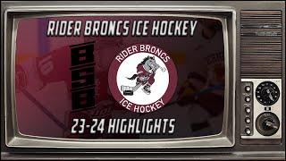 BSB HIGHLIGHTS: Rider Broncs Ice Hockey 23-24 Season