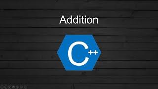 C++ - Addition